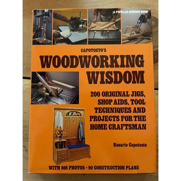 Vintage Woodworking Wisdom book by Rosario Capotosto. 1983 HC/DJ - Picture 1 of 3